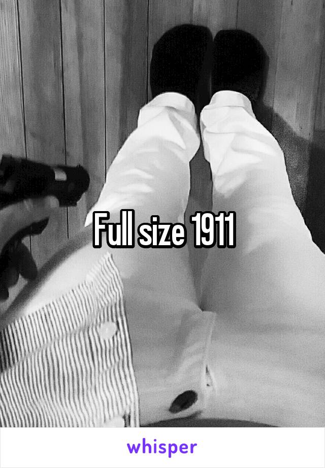 Full size 1911