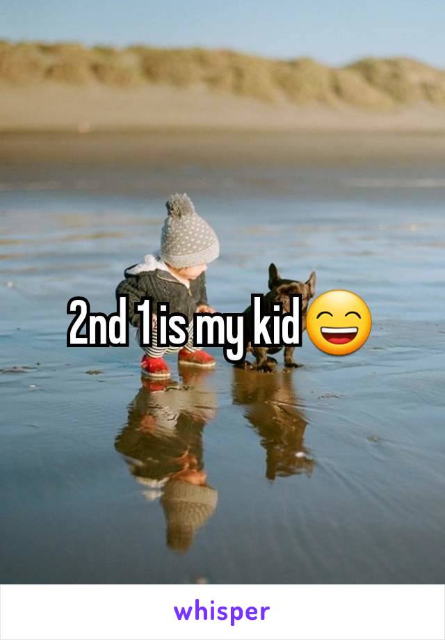 2nd 1 is my kid😄