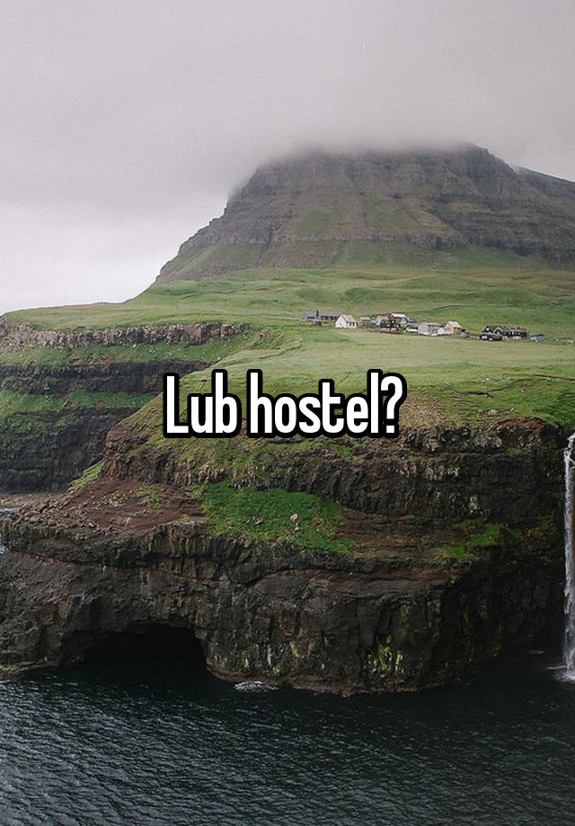 Lub hostel? 