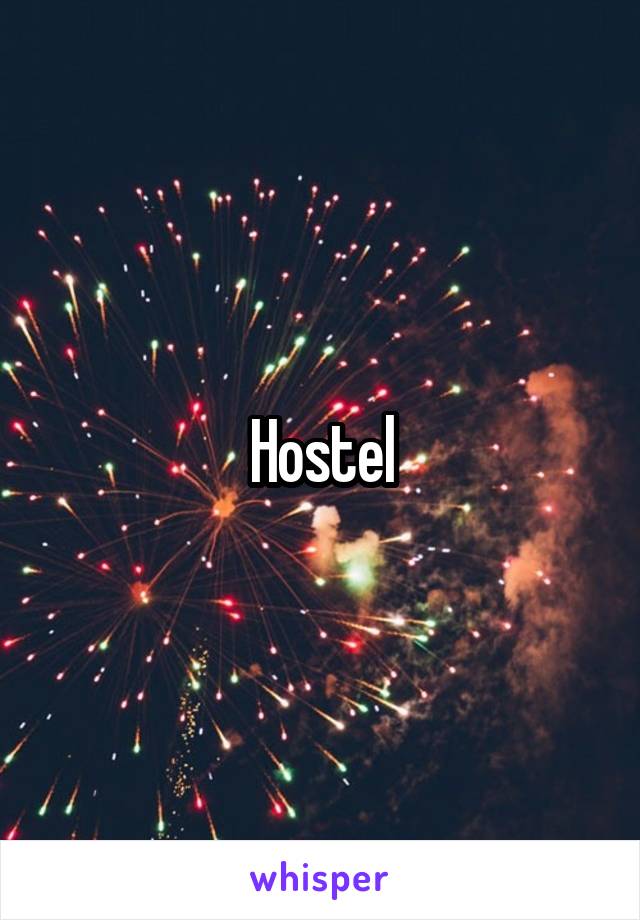 Hostel