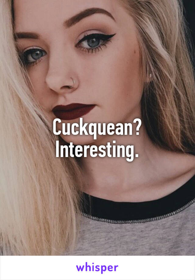 Cuckquean?
Interesting.