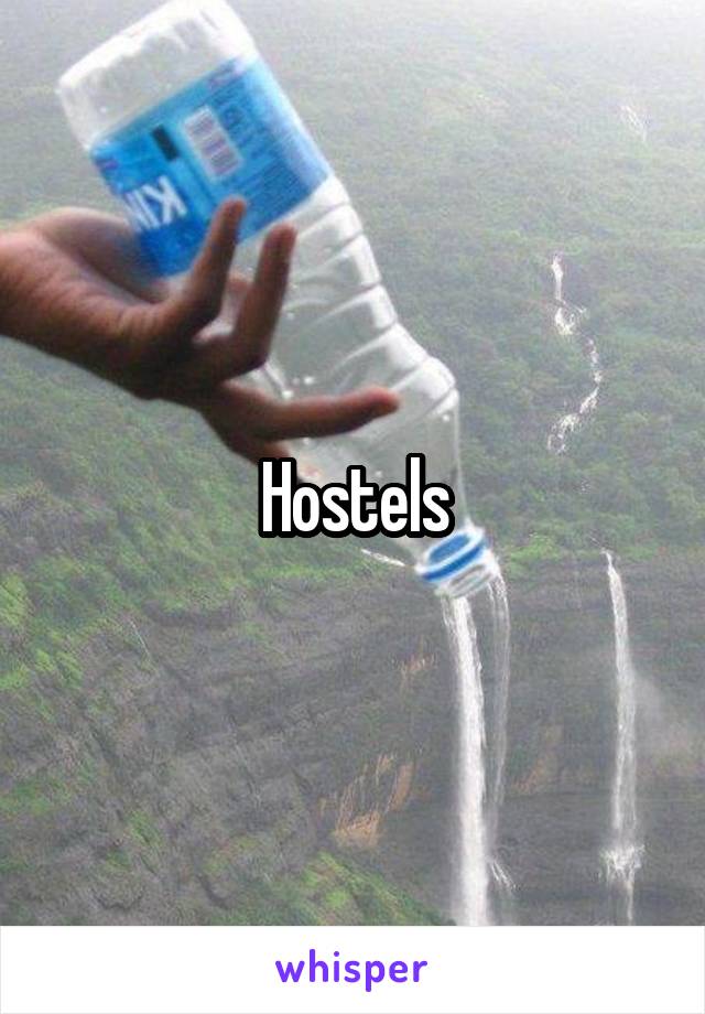 Hostels