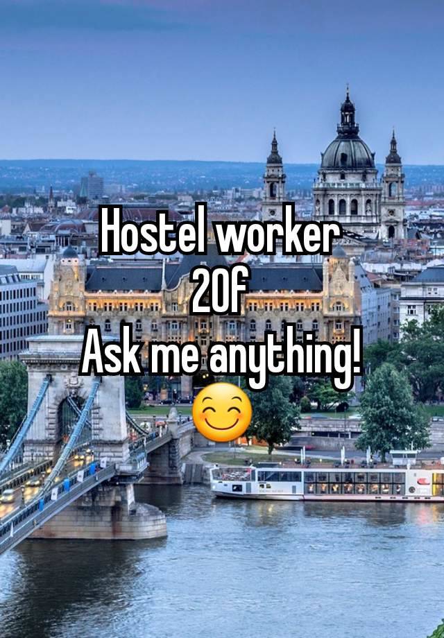 Hostel worker
20f
Ask me anything!
😊