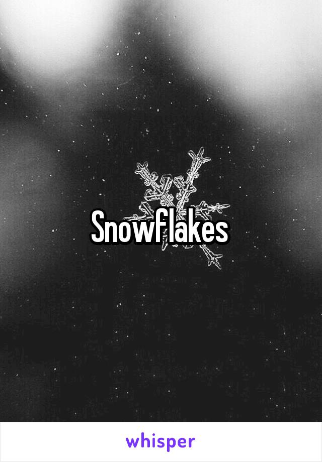 Snowflakes 