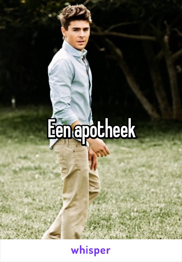 Een apotheek