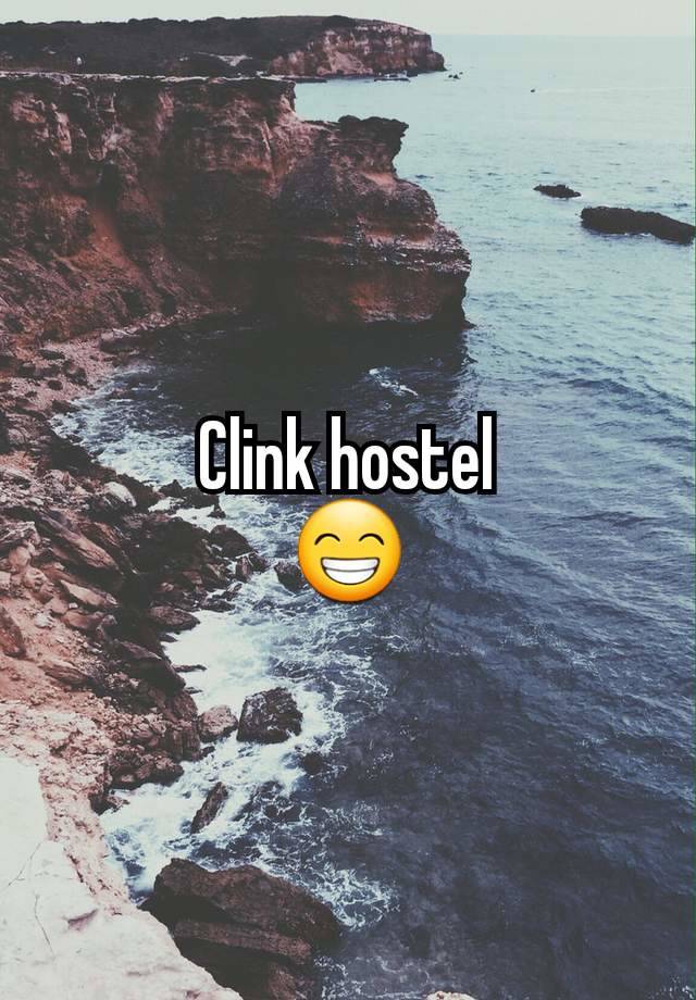 Clink hostel
😁