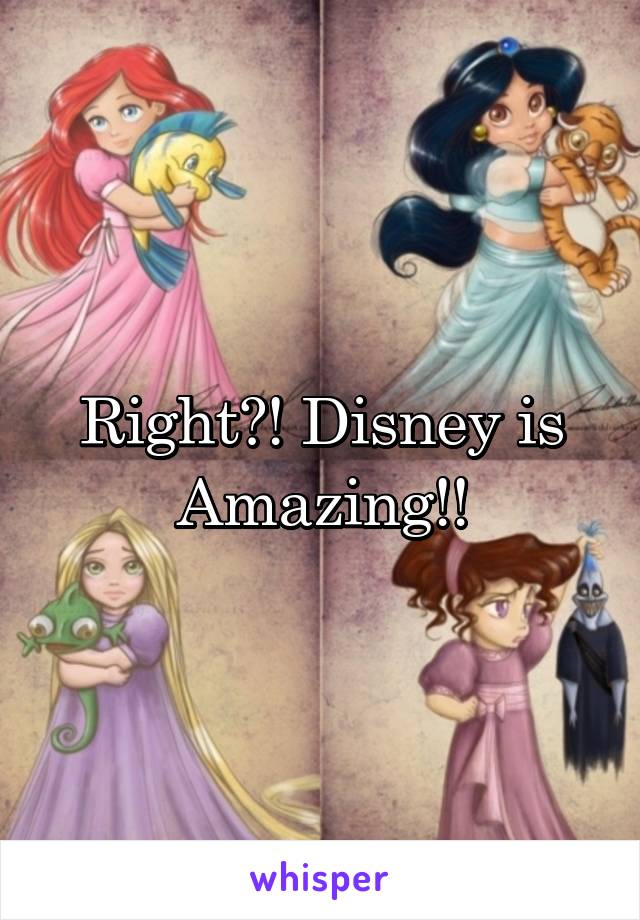 Right?! Disney is Amazing!!