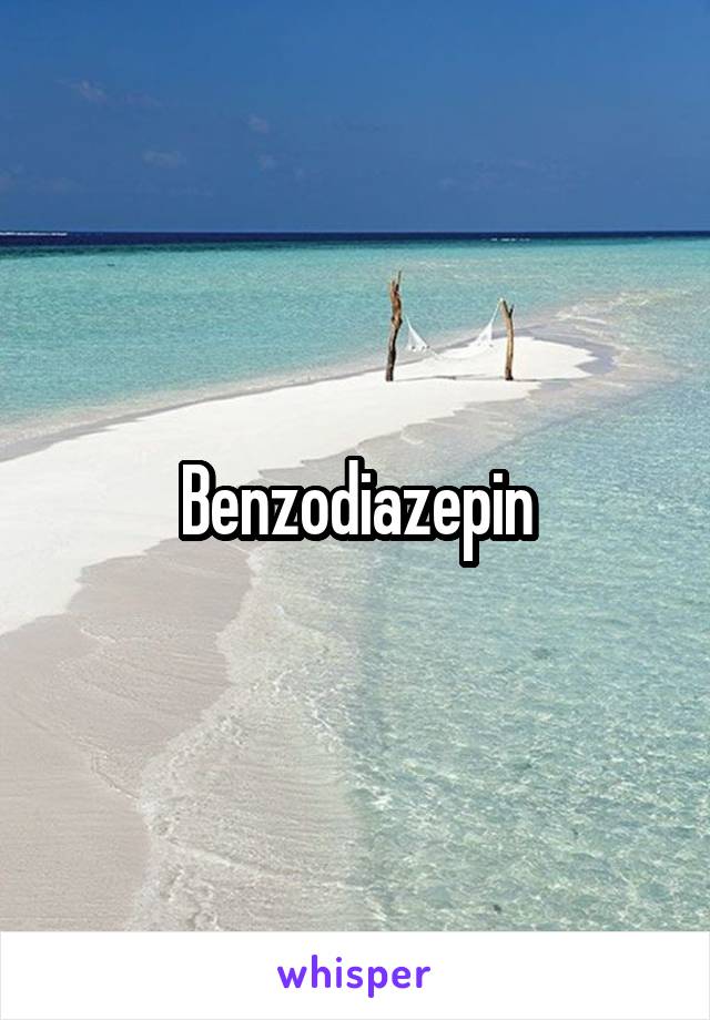 Benzodiazepin