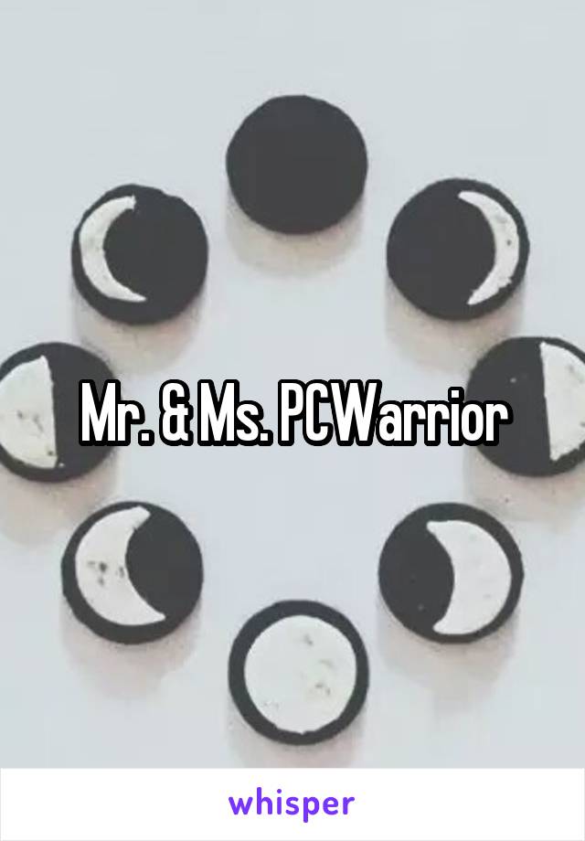 Mr. & Ms. PCWarrior