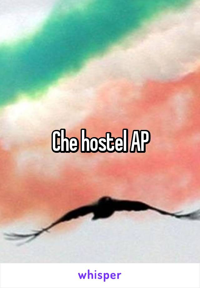 Che hostel AP