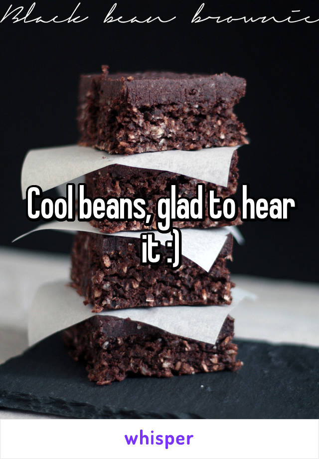 Cool beans, glad to hear it :)