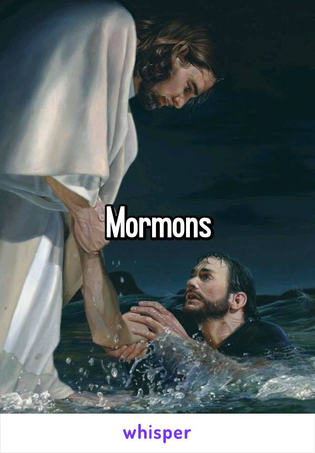 Mormons