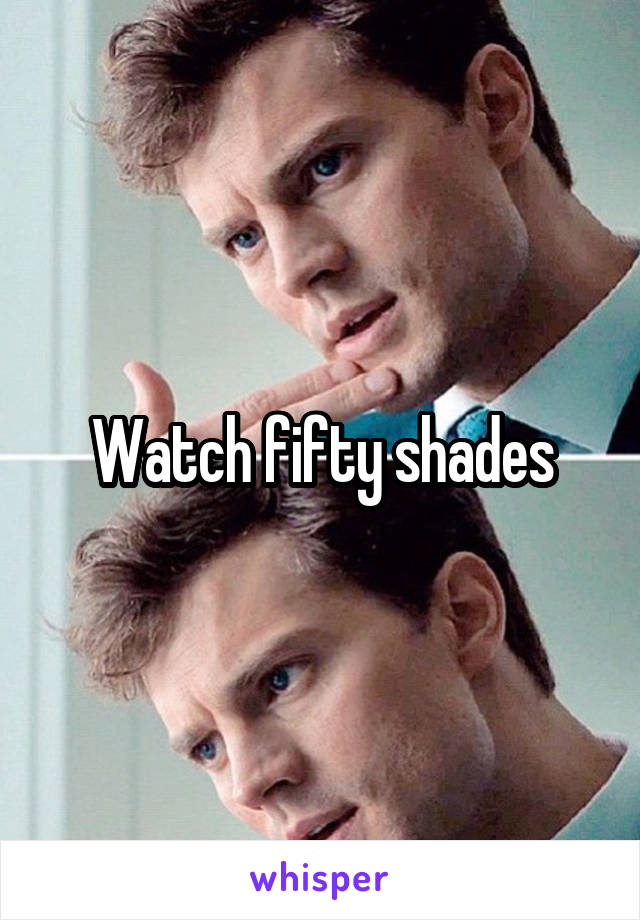 Watch fifty shades