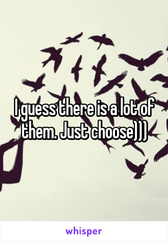 I guess there is a lot of them. Just choose)))