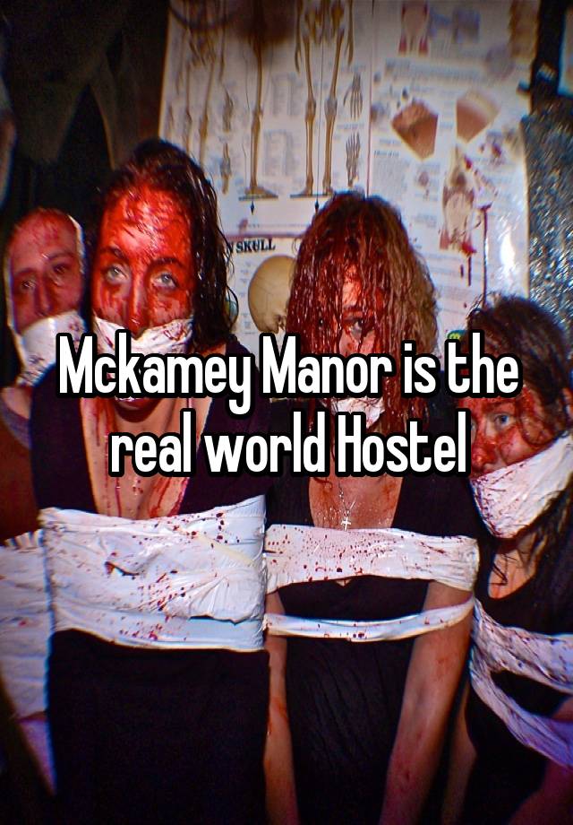 Mckamey Manor is the real world Hostel