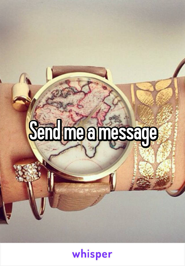 Send me a message