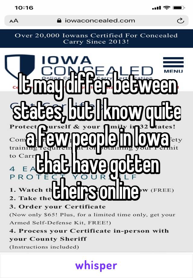 It may differ between states, but I know quite a few people in Iowa that have gotten theirs online 