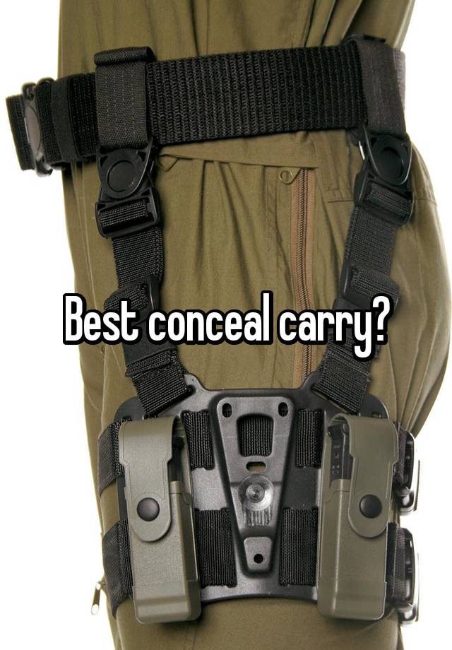 Best conceal carry?