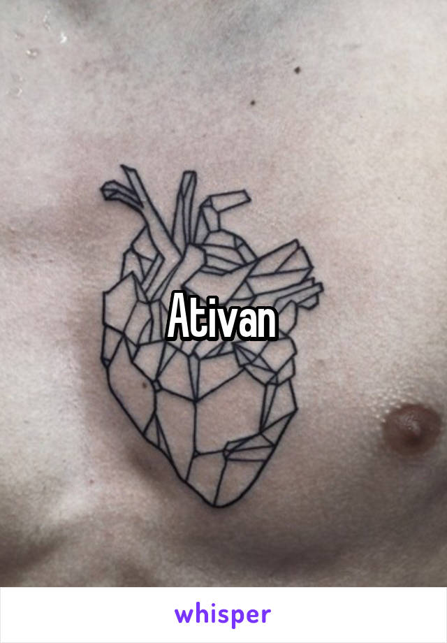 Ativan 