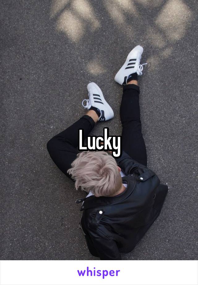 Lucky