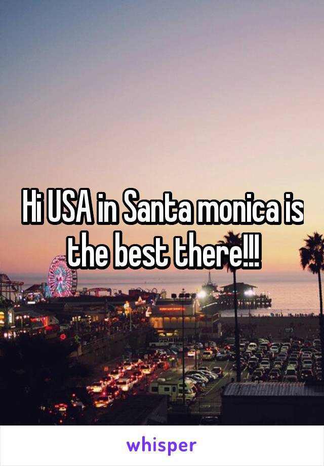 Hi USA in Santa monica is the best there!!!