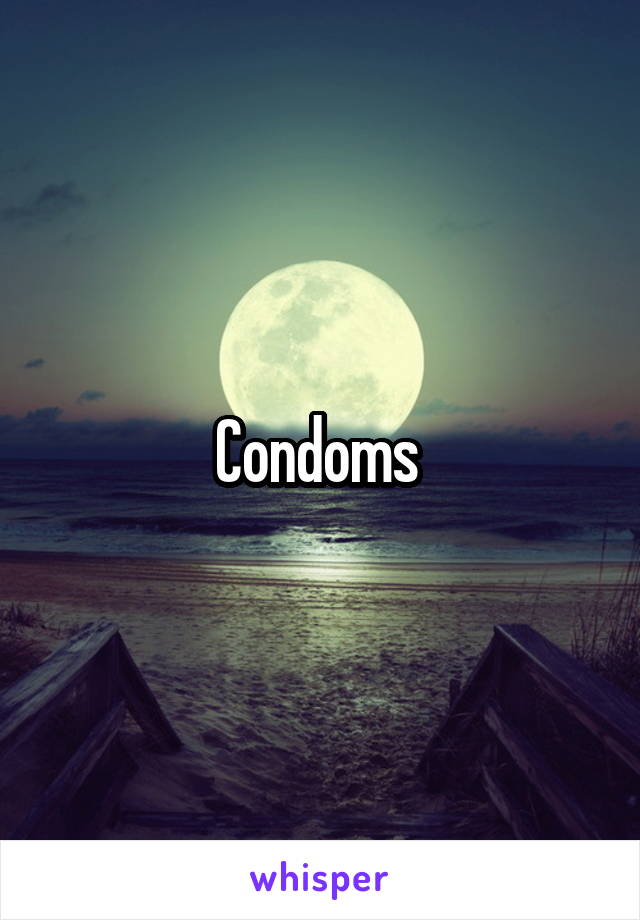 Condoms 