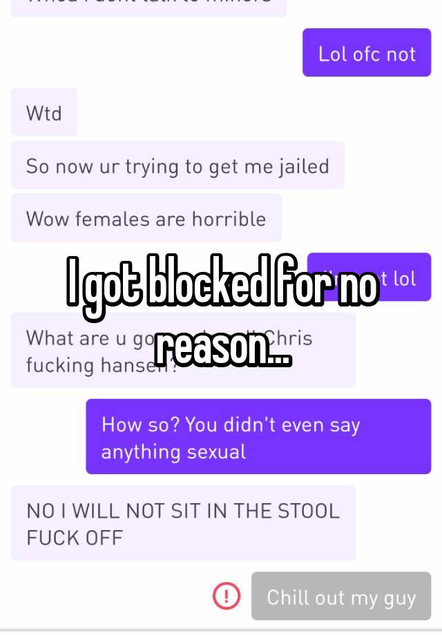 I got blocked for no reason...