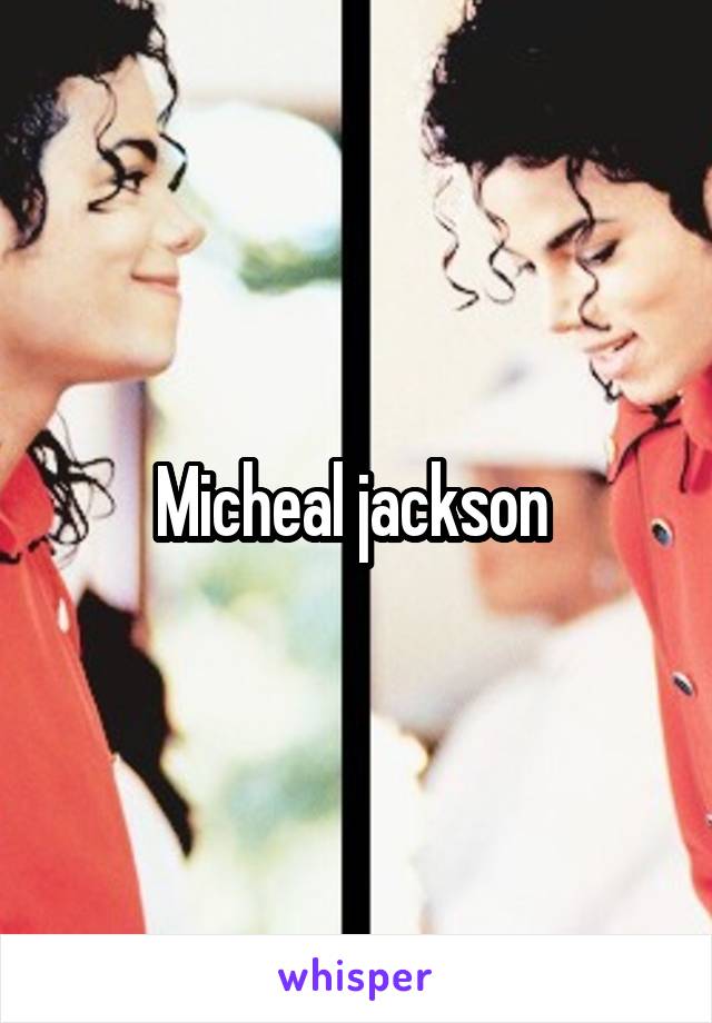 Micheal jackson 