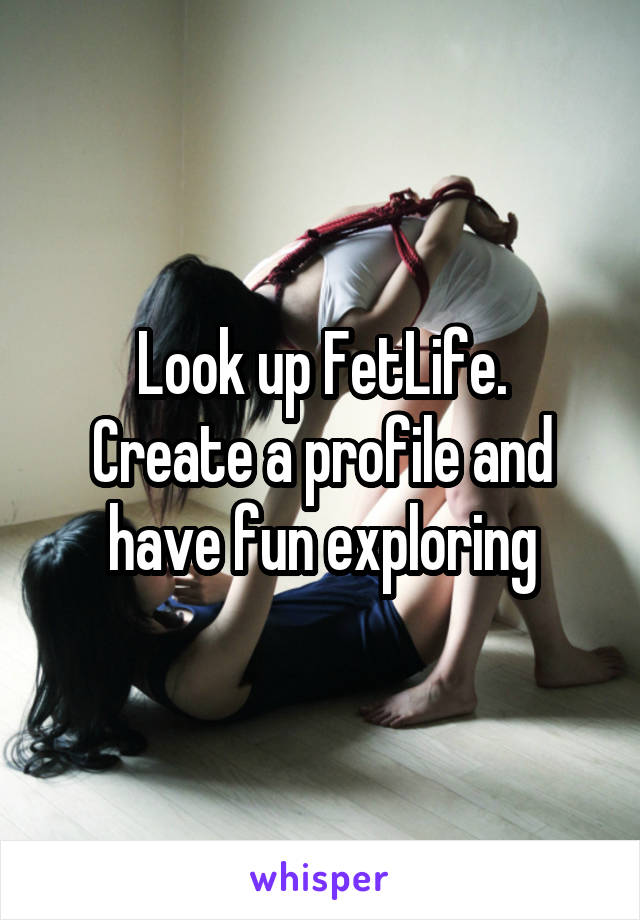 Look up FetLife.
Create a profile and have fun exploring