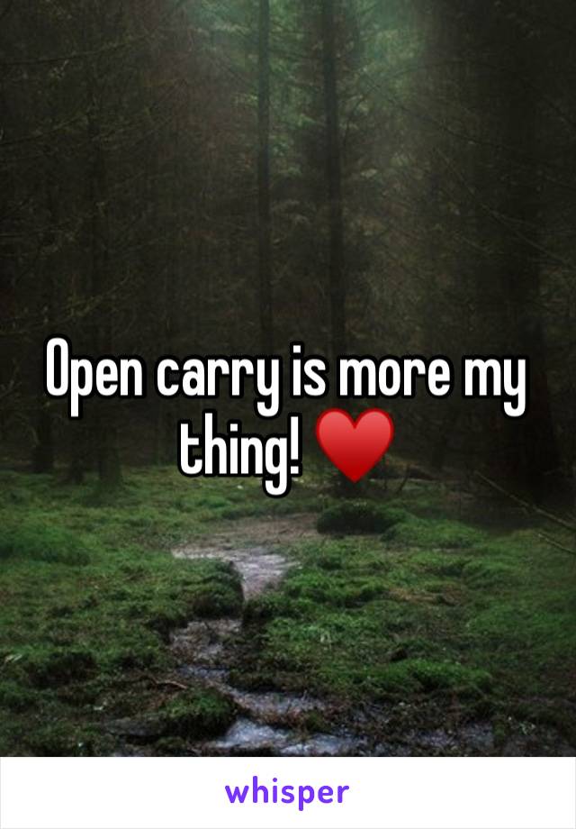 Open carry is more my thing! ♥️