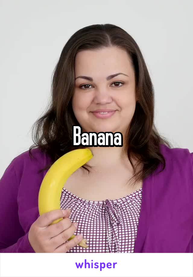 Banana