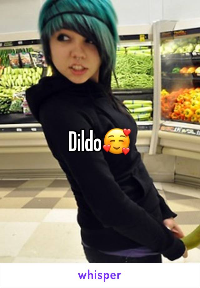 Dildo🥰