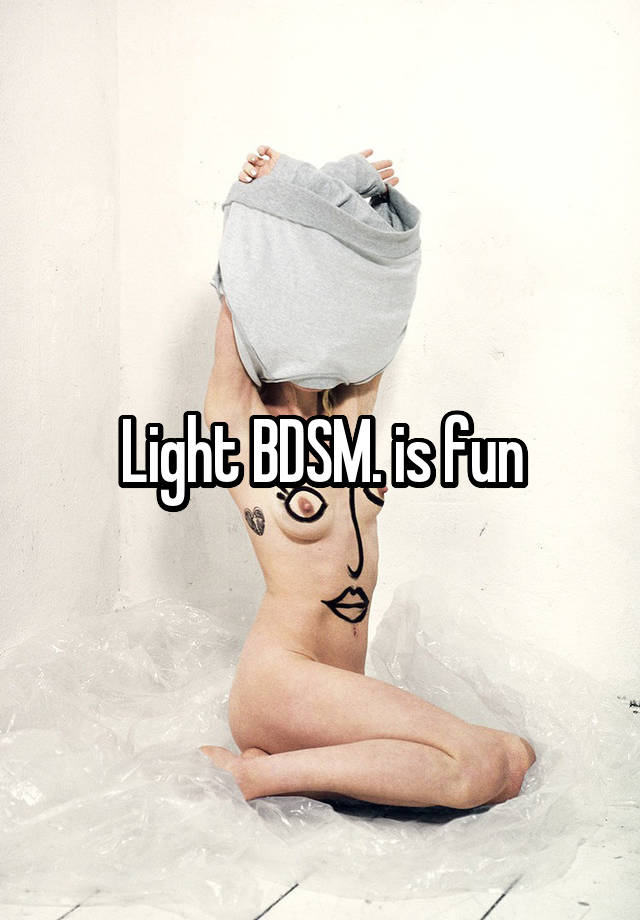 Light BDSM. is fun