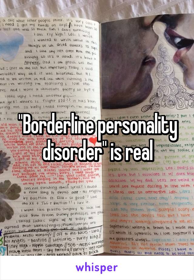 "Borderline personality disorder" is real