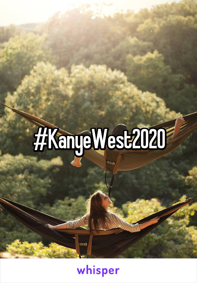 #KanyeWest2020