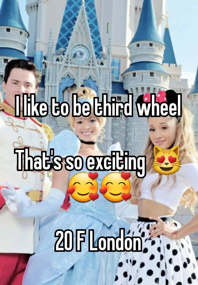 I like to be third wheel

That's so exciting 😻🥰🥰

20 F London