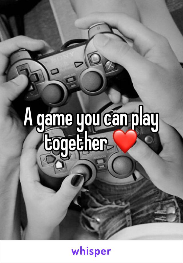 A game you can play together ❤️