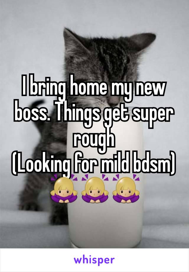 I bring home my new boss. Things get super rough
(Looking for mild bdsm)
🙇🏼‍♀️🙇🏼‍♀️🙇🏼‍♀️