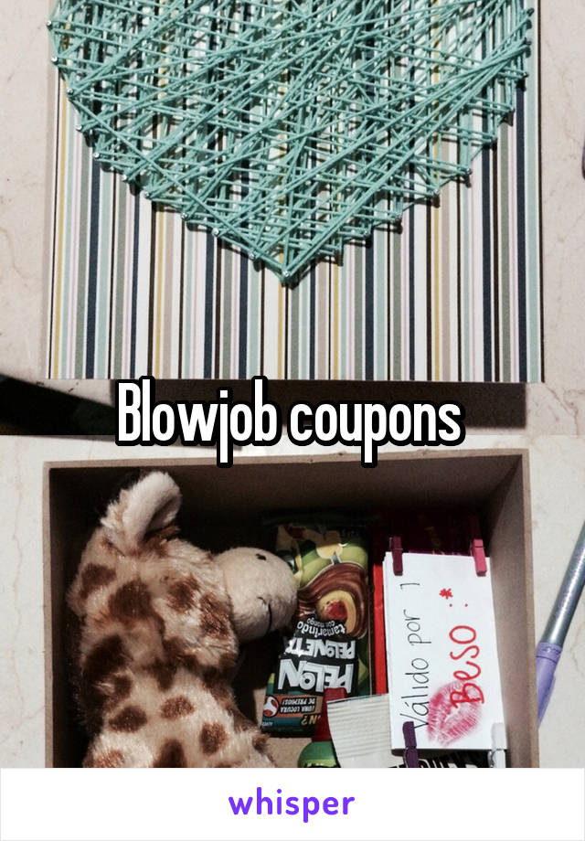 Blowjob coupons 