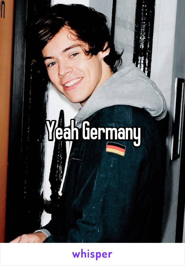 Yeah Germany