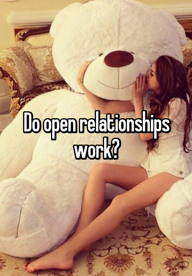 Do open relationships work?