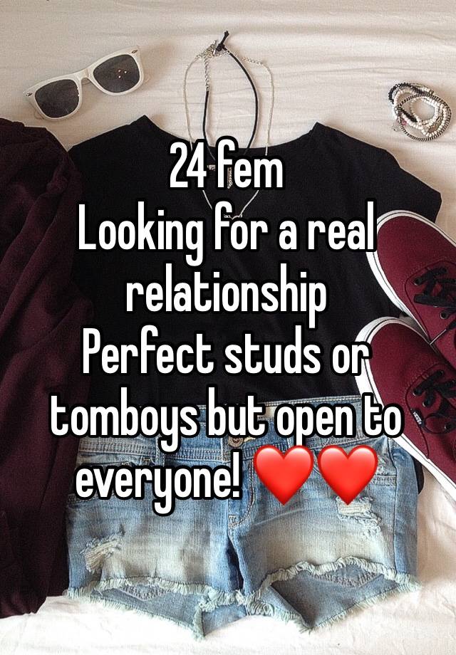 24 fem 
Looking for a real relationship 
Perfect studs or tomboys but open to everyone! ❤️❤️