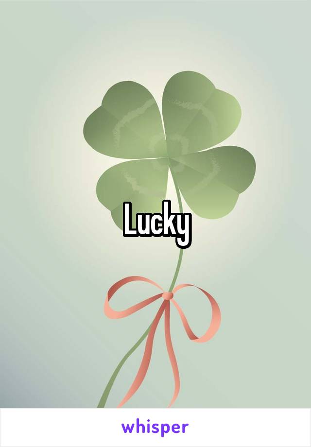 Lucky