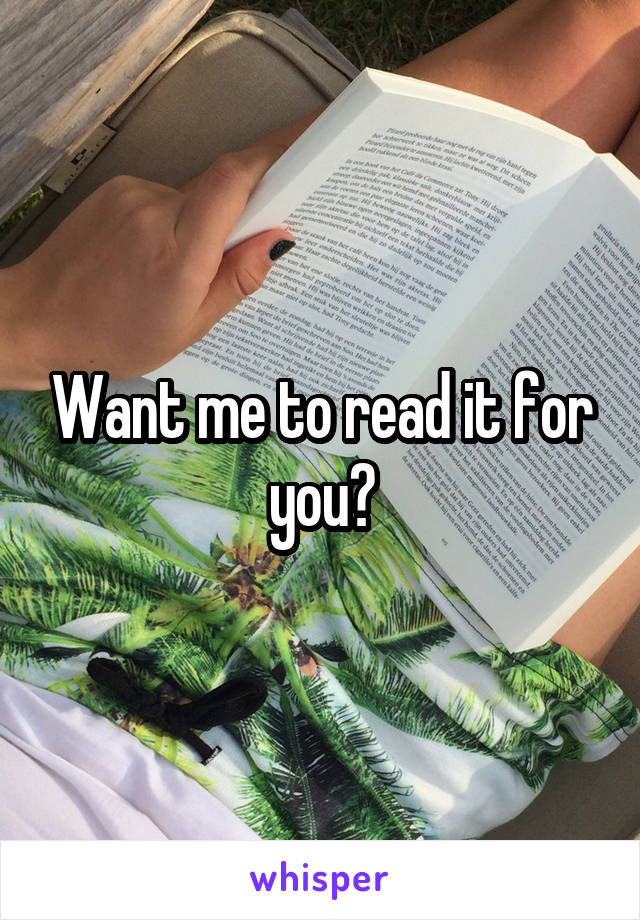 Want me to read it for you?