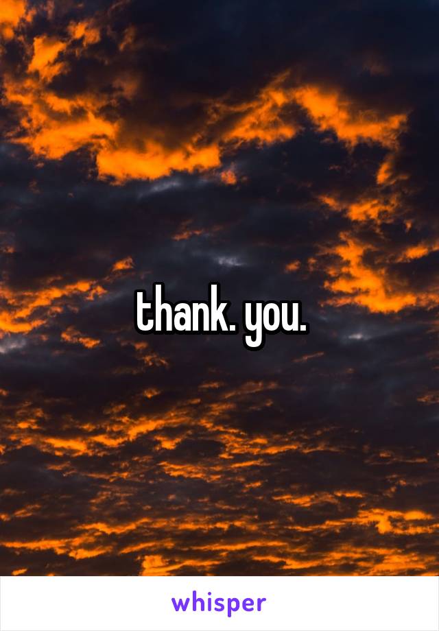 thank. you.