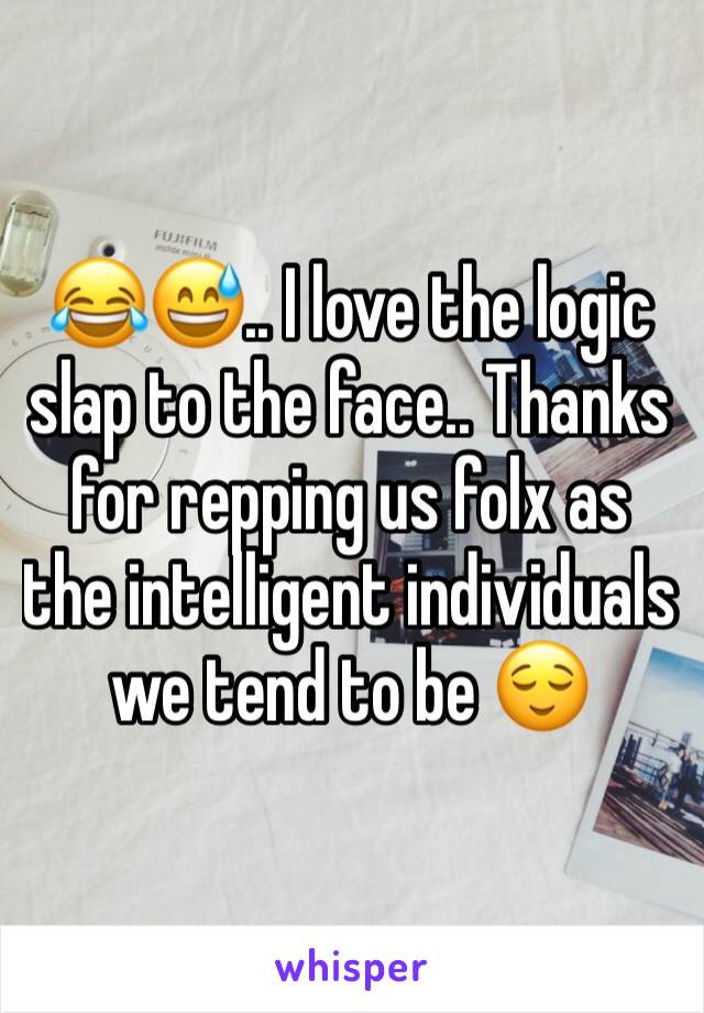 😂😅.. I love the logic slap to the face.. Thanks for repping us folx as the intelligent individuals we tend to be 😌