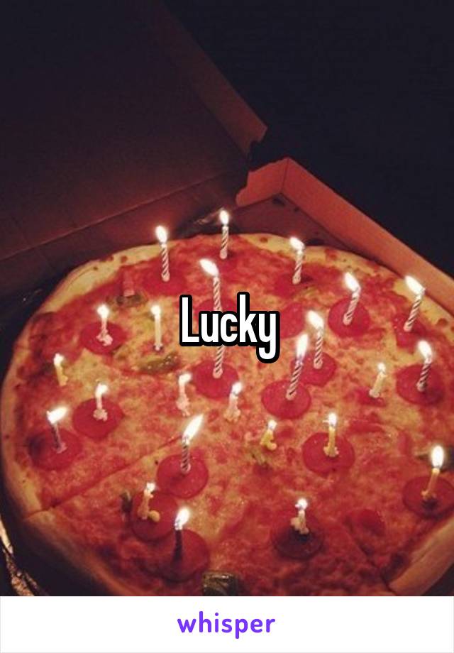 Lucky