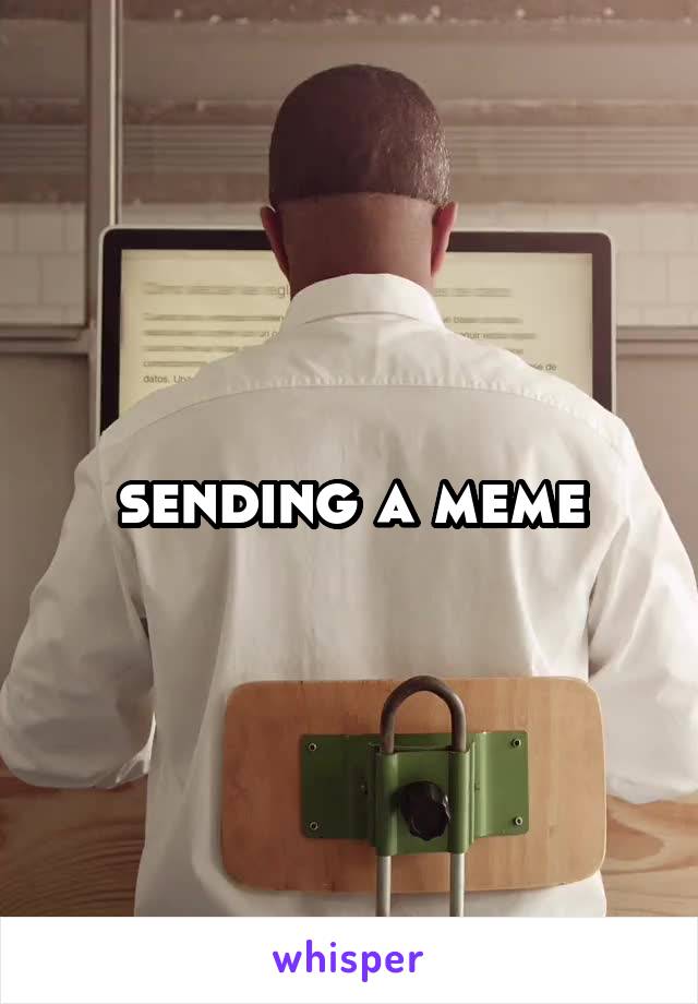 sending a meme