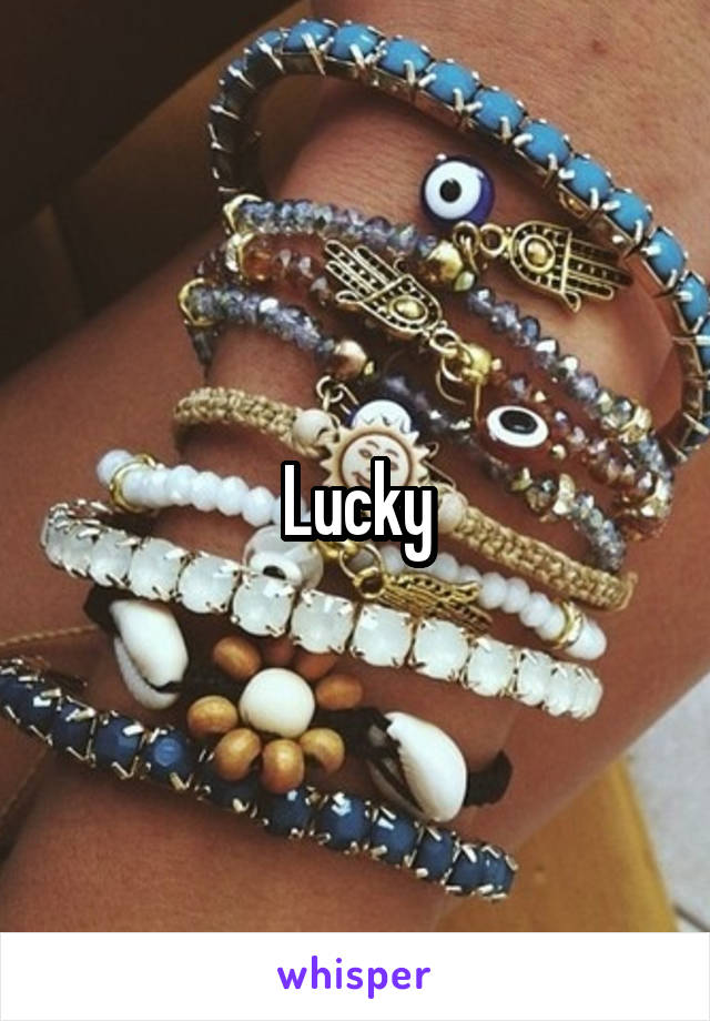 Lucky