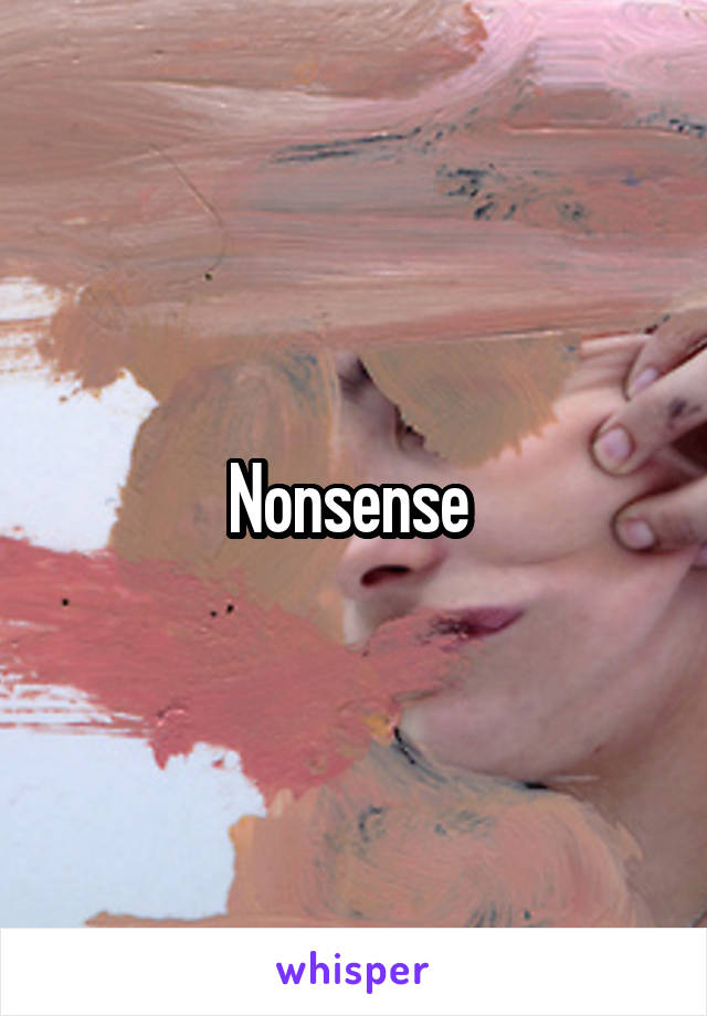 Nonsense 